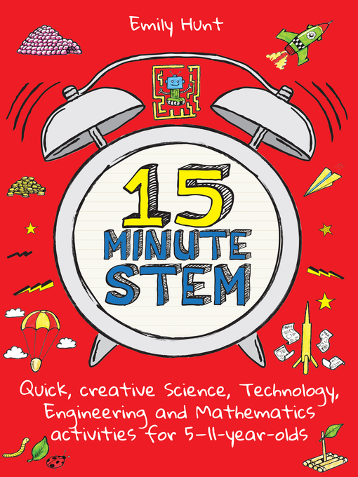 Title details for 15-Minute STEM by Emily Hunt - Available